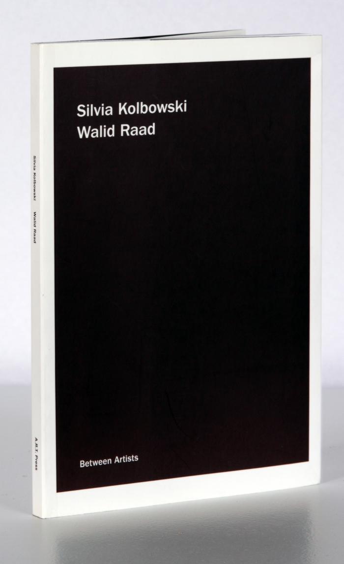 Silvia Kolbowski. Walid Raad. Between Artists